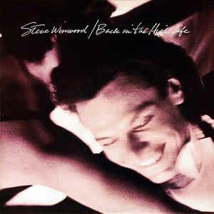 Back In The High Life - Vinile LP di Steve Winwood
