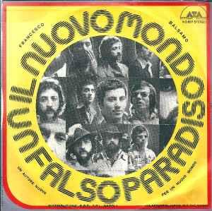 Il Nuovo Mondo: Un Falso Paradiso - Vinile 7''