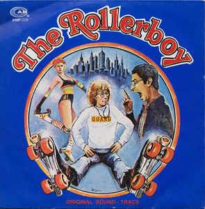 The Rollerboy (Colonna Sonora) - Vinile 7'' di Dwayne Ford
