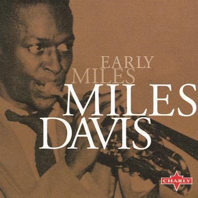 Early Miles - Vinile LP di Miles Davis