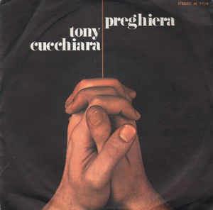 Preghiera - Vinile 7'' di Tony Cucchiara