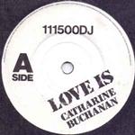 Catharine Buchanan: Love Is