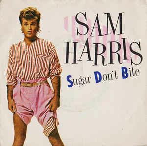 Sugar Don't Bite - Vinile 7'' di Sam Harris