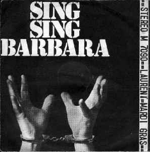 Sing Sing Barbara - Vinile 7'' di Michel Laurent