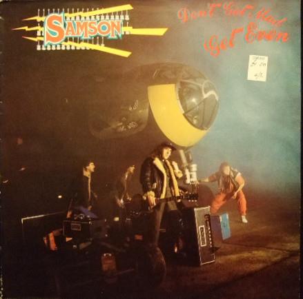 Don't Get Mad - Get Even - Vinile LP di Samson