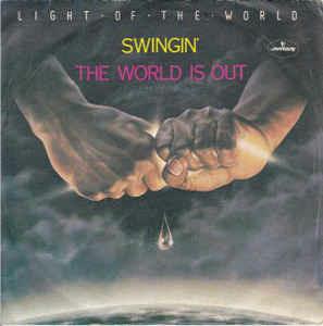 Swingin' - Vinile 7'' di Light of the World