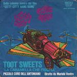 Citty Citty Bang Bang / Toot Sweets (La Caramella Che Fischia)