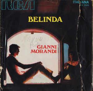 Belinda - Vinile 7'' di Gianni Morandi