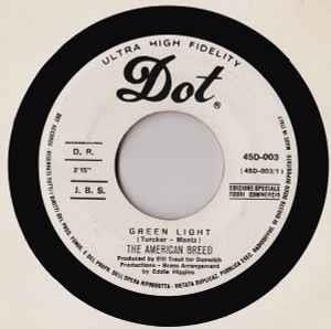 Green Light - Vinile 7'' di American Breed