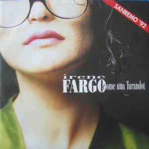 Come Una Turandot - Vinile 7'' di Irene Fargo