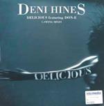 Deni Hines Featuring DON-E: Delicious (C-Swing Mixes)