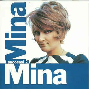 I Successi Di Mina - CD Audio di Mina