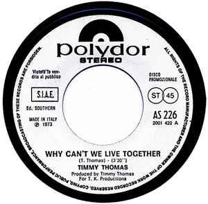 Timmy Thomas / Alberto Pasetti · D.B. Besquet & Gianni Dall'Aglio: Why Can't We Live Together / Eri - Vinile 7''