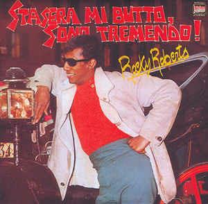 Stasera Mi Butto, Sono Tremendo! - Vinile LP di Rocky Roberts