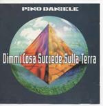Dimmi Cosa Succede Sulla Terra
