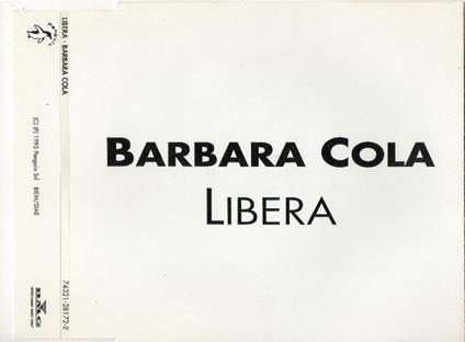 Libera - CD Audio di Barbara Cola
