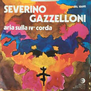 Aria Sulla IV Corda - Vinile 7'' di Severino Gazzelloni