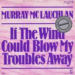 If The Wind Could Blow My Troubles Away