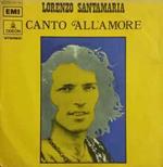 Lorenzo Santamaría: Canto All'Amore