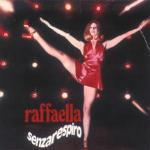 Raffaella Senzarespiro - Vinile LP di Raffaella Carrà