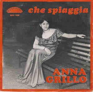 Che Spiaggia - Vinile 7'' di Anna Grillo
