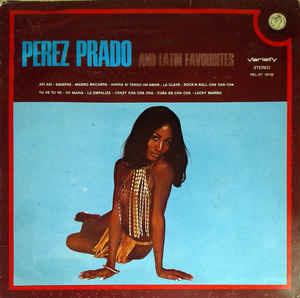 Perez Prado And Latin Favourites - Vinile LP di Perez Prado