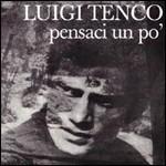 Pensaci Un Po' - Vinile LP di Luigi Tenco