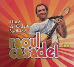 Il Liscio Dell'Orchestra Spettacolo Raoul Casadei