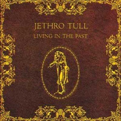 Living In The Past - Vinile LP di Jethro Tull