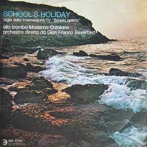 School's Holiday - Vinile 7'' di Massimo Catalano