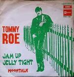 Jam Up Jelly Tight / Moontalk