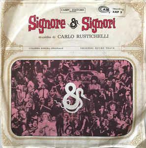 Signore & Signori (Colonna Sonora Originale) - Vinile 7'' di Carlo Rustichelli