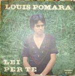 Louis Pomara: Lei / Per Te