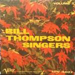 Bill Thompson Singers (Volume 2)