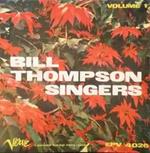 Bill Thompson Singers (Volume 1)