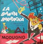 La Banda Borracha (L'orchestra Ubriaca)