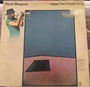 Chase The Clouds Away - Vinile LP di Chuck Mangione