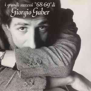 I Grandi Successi ''68-69'' Di Giorgio Gaber - CD Audio di Giorgio Gaber