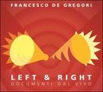 Left & Right (Documenti Dal Vivo)