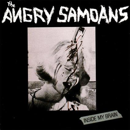 Inside My Brain - Vinile LP di Angry Samoans