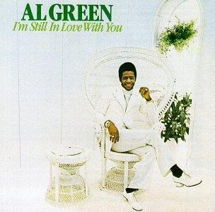 I'm Still In Love With You - Vinile LP di Al Green