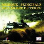 Musique Principale De L'Armee De Terre - Anthologie N 2 : Les Blindes - Le Train - L'alat