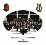 Fanfare De L'ecole D'artillerie De Draguignan - La Fanfare