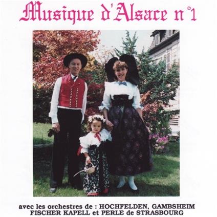 Musique D'Alsace No1 - CD Audio