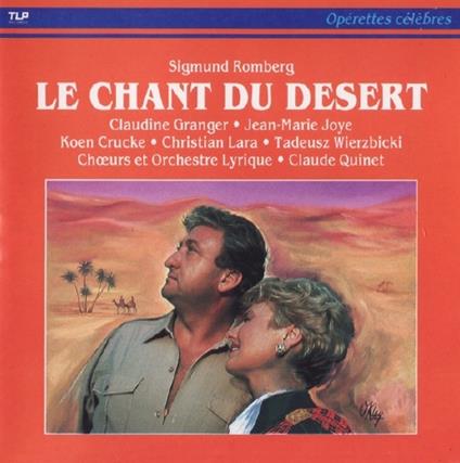 Le Chant Du Desert - CD Audio di Sigmund Romberg