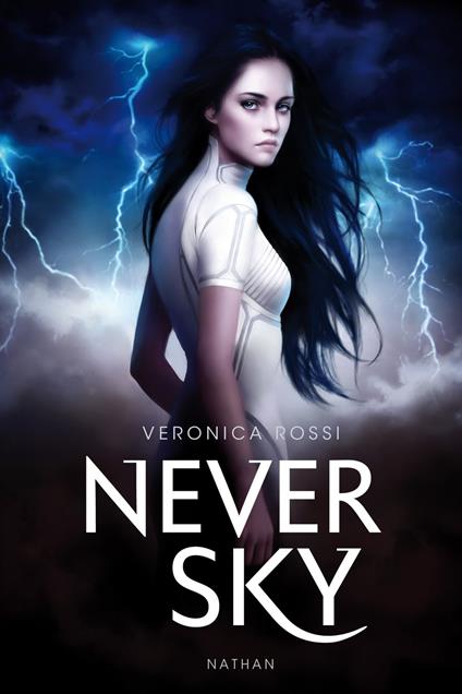 Extraits Never Sky - Veronica Rossi,Jean-Noël CHATAIN - ebook