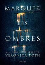 Marquer les ombres (Extrait)
