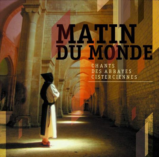 Collectif Abbayes - Matin Du Monde - CD Audio