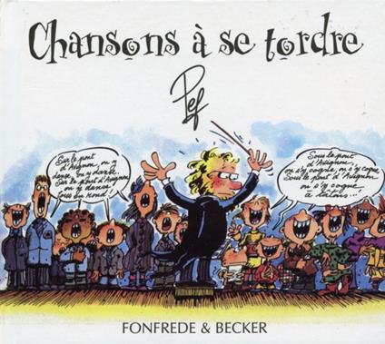 Fonfrede & Becker - Chansons A Se Tordre - CD Audio