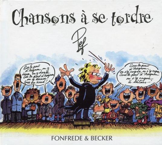Fonfrede & Becker - Chansons A Se Tordre - CD Audio